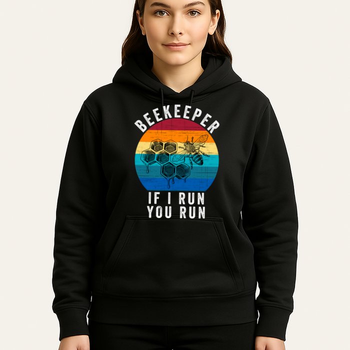 Beekeeper If I Run You Run Honeybees Apiculture Bee Keeper Beekeeping Bee Lovers Hoodie