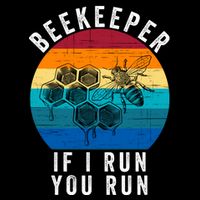 Beekeeper If I Run You Run Honeybees Apiculture Bee Keeper Beekeeping Bee Lovers Daily Commute Backpack