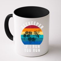 Beekeeper If I Run You Run Honeybees Apiculture Bee Keeper Beekeeping Bee Lovers Mug