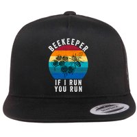 Beekeeper If I Run You Run Honeybees Apiculture Bee Keeper Beekeeping Bee Lovers Flatbill Hat