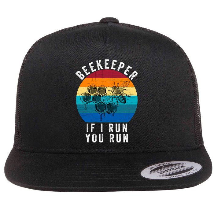 Beekeeper If I Run You Run Honeybees Apiculture Bee Keeper Beekeeping Bee Lovers Flatbill Hat