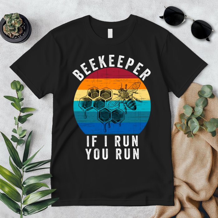Beekeeper If I Run You Run Honeybees Apiculture Bee Keeper Beekeeping Bee Lovers Premium T-Shirt