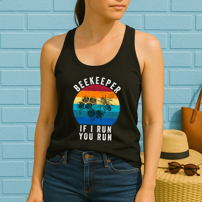 Beekeeper If I Run You Run Honeybees Apiculture Bee Keeper Beekeeping Bee Lovers Womens Tank Top