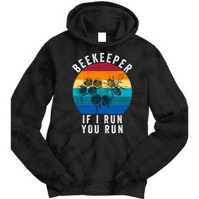 Beekeeper If I Run You Run Honeybees Apiculture Bee Keeper Beekeeping Bee Lovers Tie Dye Hoodie