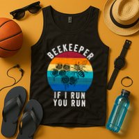 Beekeeper If I Run You Run Honeybees Apiculture Bee Keeper Beekeeping Bee Lovers Tank Top