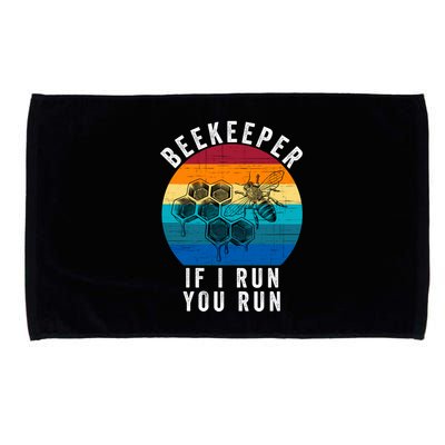 Beekeeper If I Run You Run Honeybees Apiculture Bee Keeper Beekeeping Bee Lovers Microfiber Hand Towel
