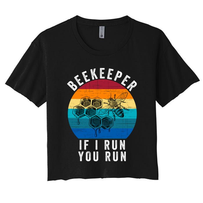 Beekeeper If I Run You Run Honeybees Apiculture Bee Keeper Beekeeping Bee Lovers Crop Top