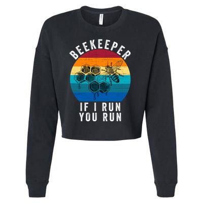 Beekeeper If I Run You Run Honeybees Apiculture Bee Keeper Beekeeping Bee Lovers Cropped Pullover Crew
