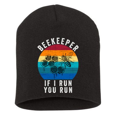 Beekeeper If I Run You Run Honeybees Apiculture Bee Keeper Beekeeping Bee Lovers Short Acrylic Beanie
