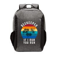 Beekeeper If I Run You Run Honeybees Apiculture Bee Keeper Beekeeping Bee Lovers Vector Backpack