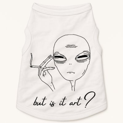 But Is It Art? Funny Smoking Alien Doggie Tank