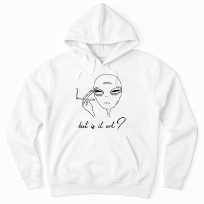 But Is It Art? Funny Smoking Alien Hoodie