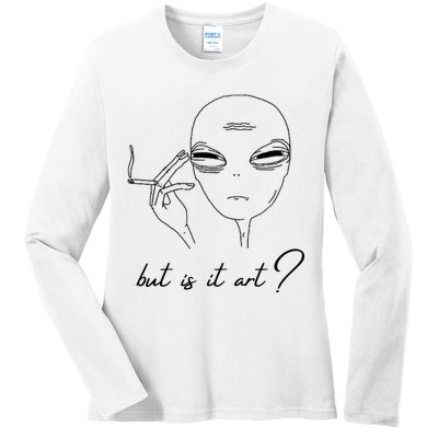 But Is It Art? Funny Smoking Alien Ladies Long Sleeve Shirt