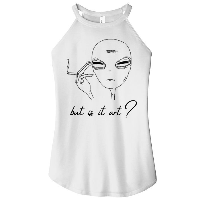 But Is It Art? Funny Smoking Alien Women's Perfect Tri Rocker Tank