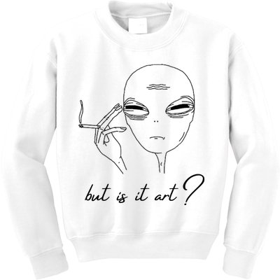 But Is It Art? Funny Smoking Alien Kids Sweatshirt