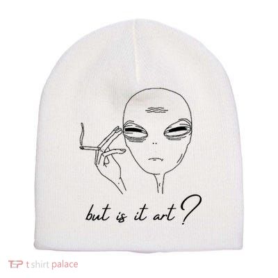 But Is It Art? Funny Smoking Alien Short Acrylic Beanie