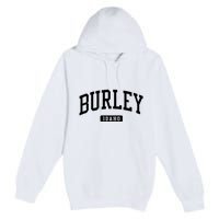 Burley Idaho Id Vintage Athletic Sports Design Sweatshirt Premium Pullover Hoodie