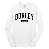 Burley Idaho Id Vintage Athletic Sports Design Sweatshirt Tall Long Sleeve T-Shirt