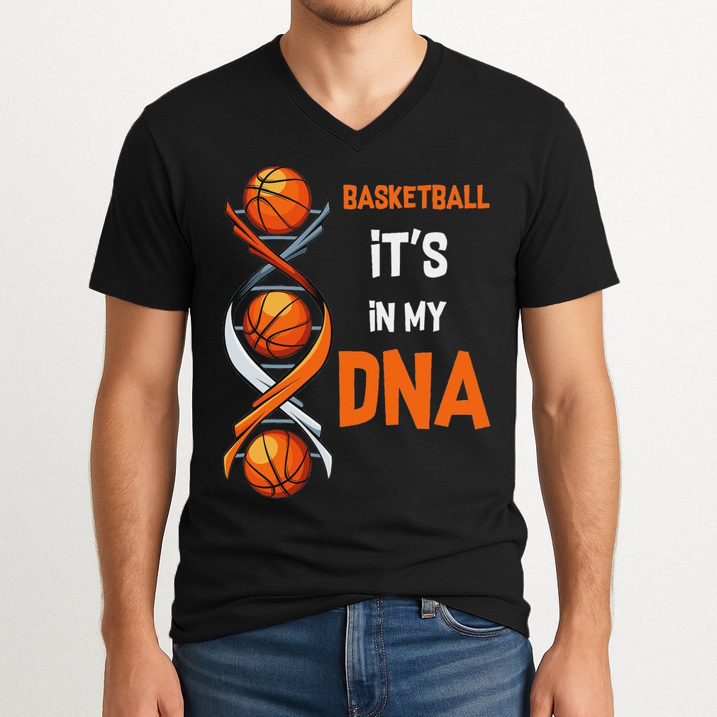Basketball It's In My Dna Ball Sports Training Gift Idea V-Neck T-Shirt