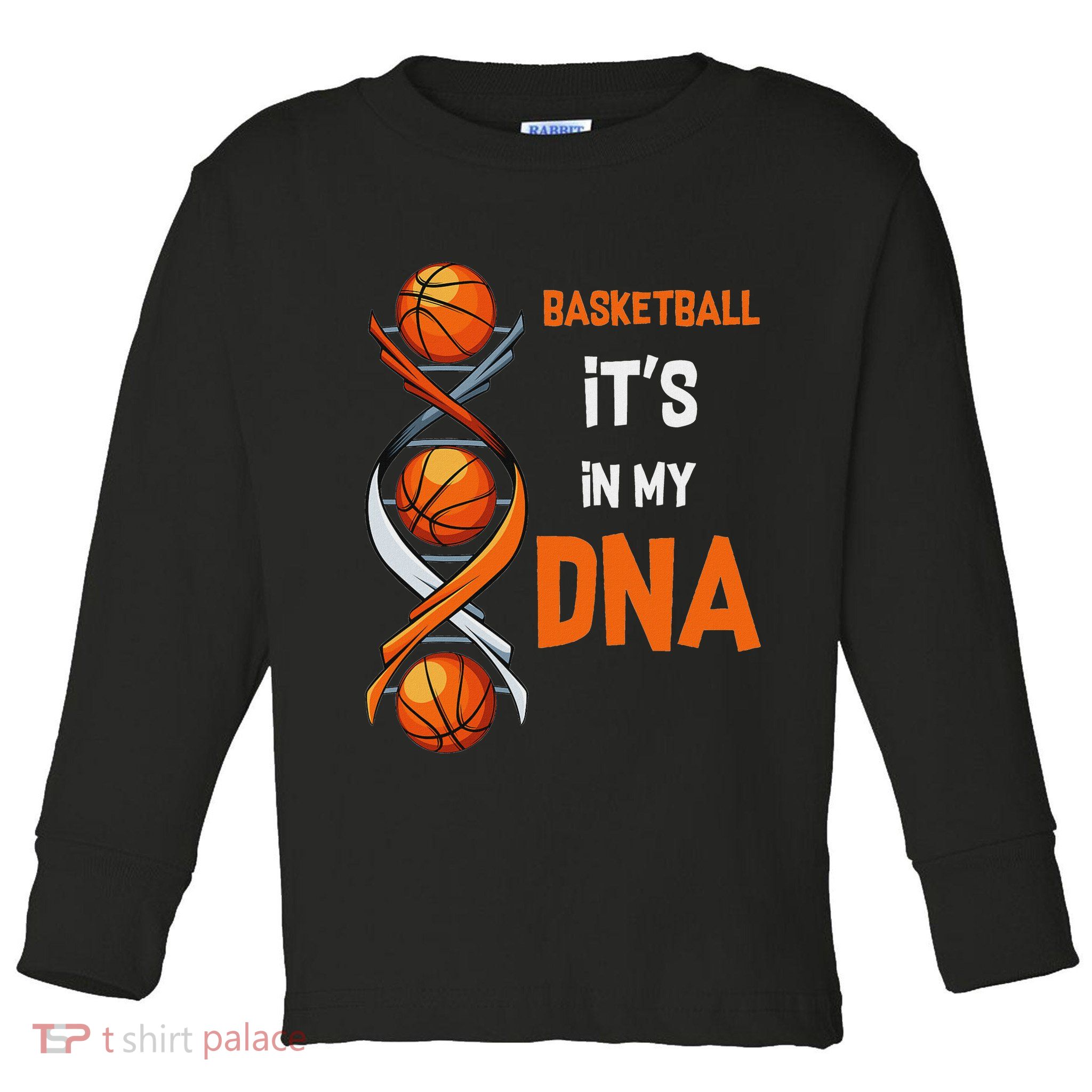 Basketball It's In My Dna Ball Sports Training Gift Idea Toddler Long Sleeve Shirt