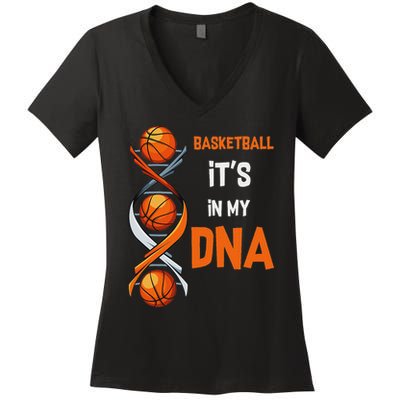 Basketball It's In My Dna Ball Sports Training Gift Idea Women's V-Neck T-Shirt