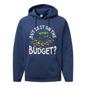 But Is It On The Budget Funny Moneysaving Design Performance Fleece Hoodie