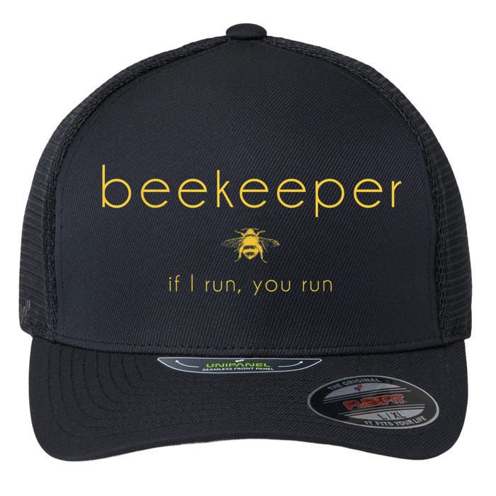 Bee If I Run You Run Beekeeper Apiarist Honey Flexfit Unipanel Trucker Cap