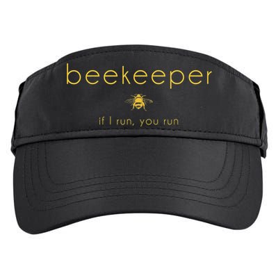 Bee If I Run You Run Beekeeper Apiarist Honey Adult Drive Performance Visor