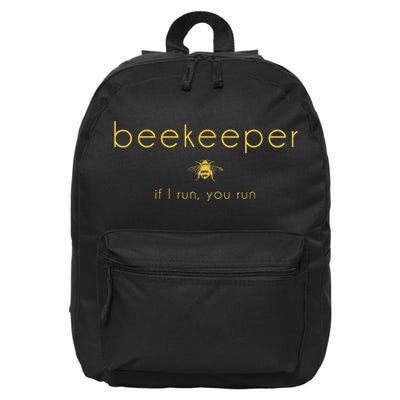 Bee If I Run You Run Beekeeper Apiarist Honey 16 in Basic Backpack