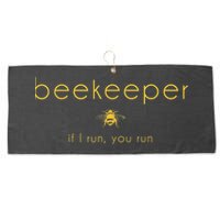 Bee If I Run You Run Beekeeper Apiarist Honey Large Microfiber Waffle Golf Towel