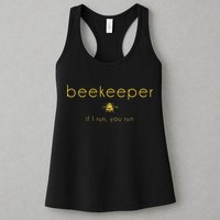 Bee If I Run You Run Beekeeper Apiarist Honey Womens Tank Top