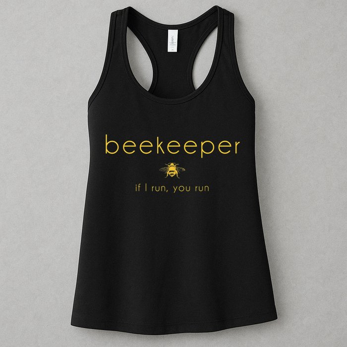 Bee If I Run You Run Beekeeper Apiarist Honey Womens Tank Top