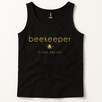 Bee If I Run You Run Beekeeper Apiarist Honey Tank Top