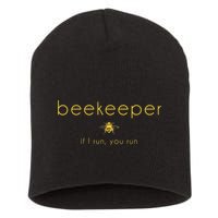 Bee If I Run You Run Beekeeper Apiarist Honey Short Acrylic Beanie