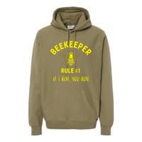 Beekeeper If I Run You Run Premium Hoodie