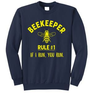 Beekeeper If I Run You Run Sweatshirt