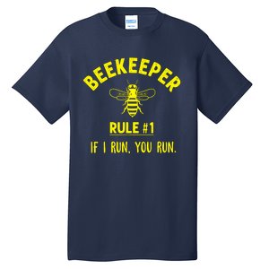 Beekeeper If I Run You Run Tall T-Shirt