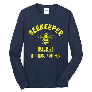 Beekeeper If I Run You Run Tall Long Sleeve T-Shirt