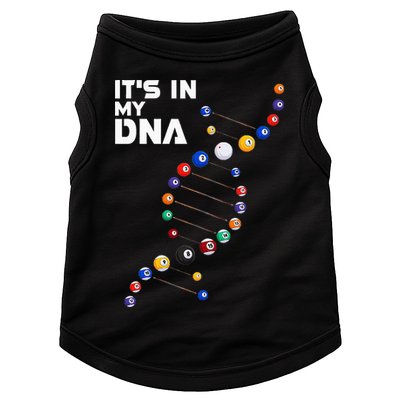 Billiards It's In My DNA  Pool Billiard Doggie Tank