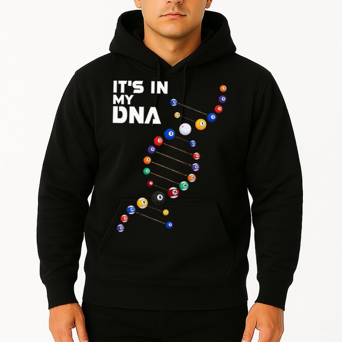 Billiards It's In My DNA  Pool Billiard Hoodie