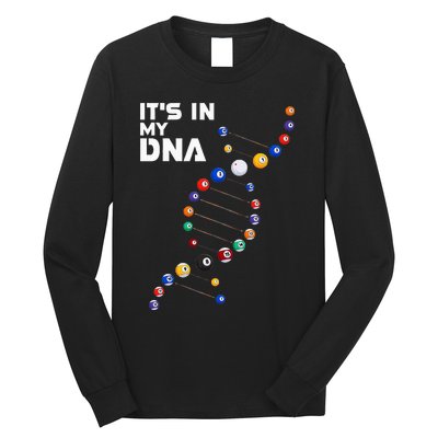 Billiards It's In My DNA  Pool Billiard Long Sleeve Shirt