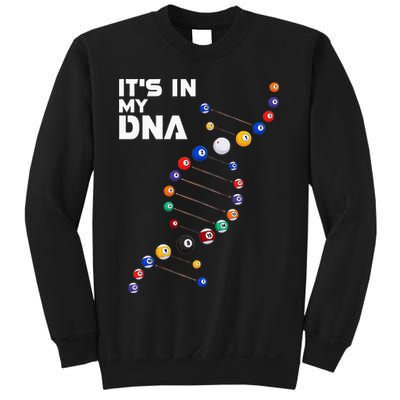 Billiards It's In My DNA  Pool Billiard Sweatshirt