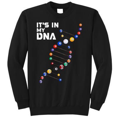 Billiards It's In My DNA  Pool Billiard Sweatshirt