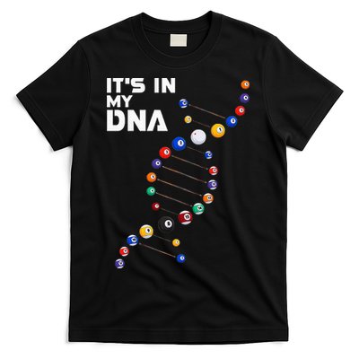 Billiards It's In My DNA  Pool Billiard T-Shirt