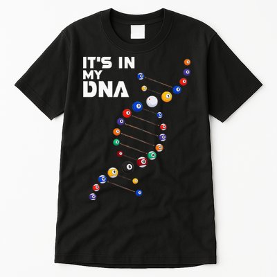 Billiards It's In My DNA  Pool Billiard Tall T-Shirt