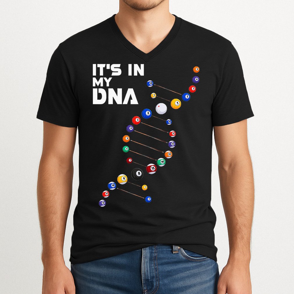 Billiards It's In My DNA  Pool Billiard V-Neck T-Shirt