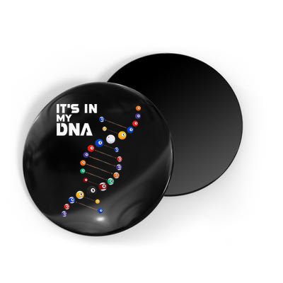 Billiards It's In My DNA  Pool Billiard Magnet