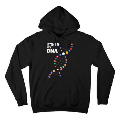 Billiards It's In My DNA  Pool Billiard Tall Hoodie