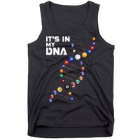 Billiards It's In My DNA  Pool Billiard Tank Top