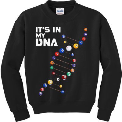 Billiards It's In My DNA  Pool Billiard Kids Sweatshirt